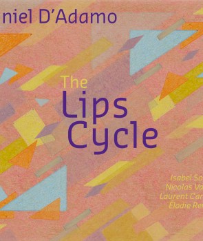 08 | THE LIPS CYCLE