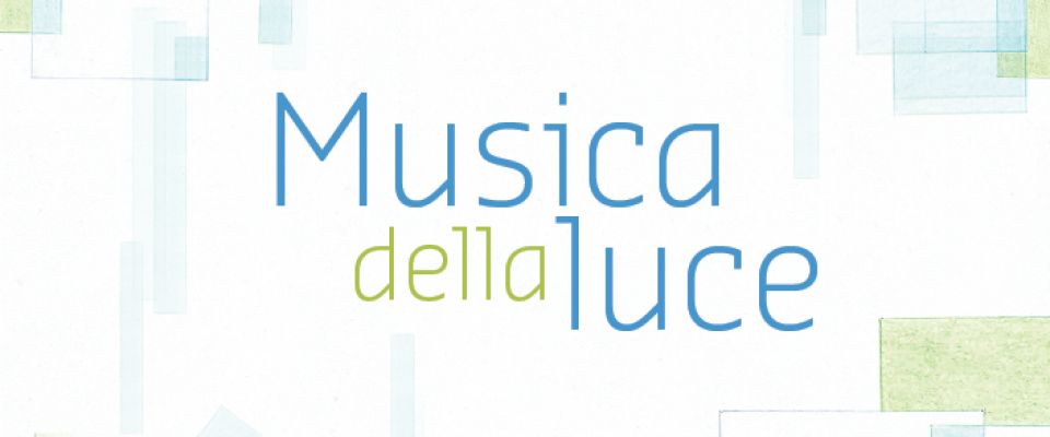 02 | Musica della Luce